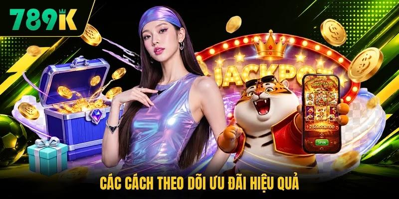 Các cách theo dõi ưu đãi hiệu quả Các cách theo dõi ưu đãi hiệu quả