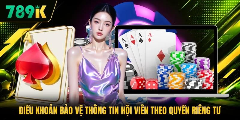 Điều khoản bảo vệ thông tin hội viên theo quyền riêng tư