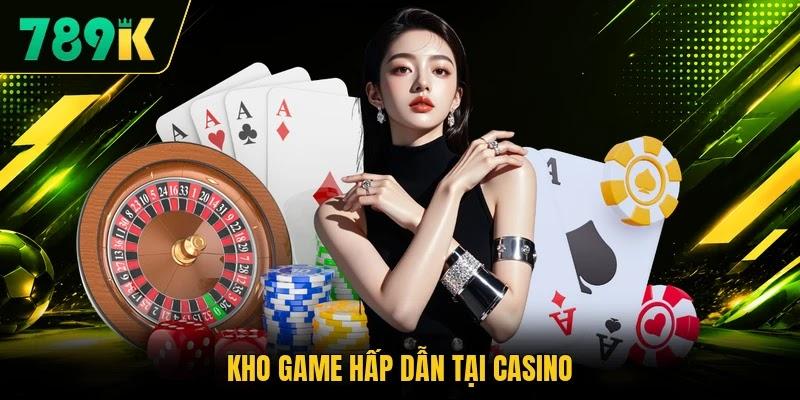 Kho game hấp dẫn tại casino Kho game hấp dẫn tại casino
