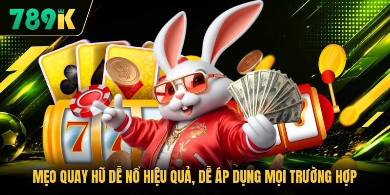 Mẹo Quay Hũ Dễ Nổ Hiệu Quả, Dễ Áp Dụng Mọi Trường Hợp