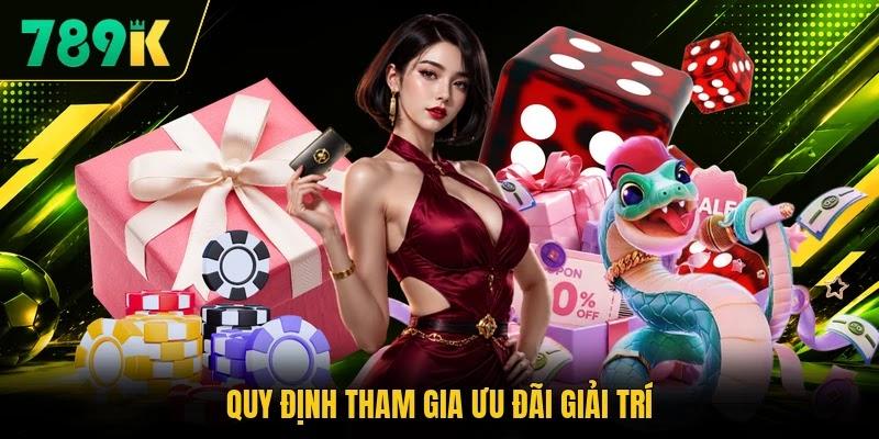 Quy định tham gia ưu đãi giải trí