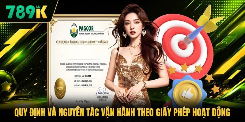 Quy định và nguyên tắc vận hành theo giấy phép hoạt động