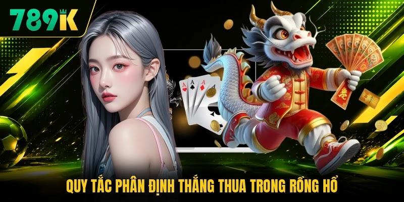 Quy tắc phân định thắng thua trong Rồng Hổ